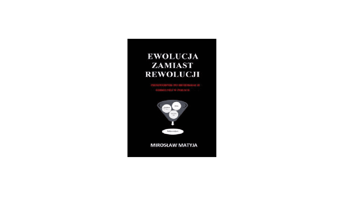 Ewolucja zamiast rewolucji